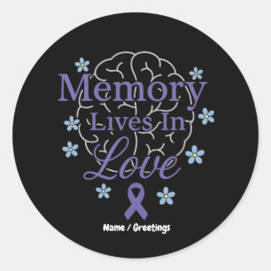 Herinnering leeft in liefde Alzheimer bewustzijn Ronde Sticker