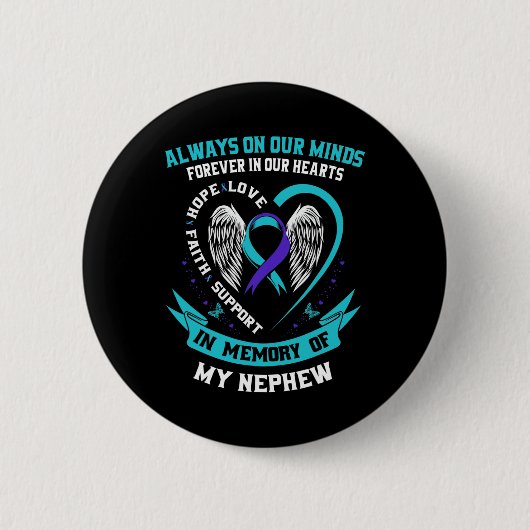 Herinnering van mijn neefje: preventie van zelfmoo ronde button 5,7 cm (Voorkant)