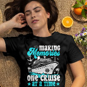 Herinneringen maken, één cruise per keer cruisen c t-shirt