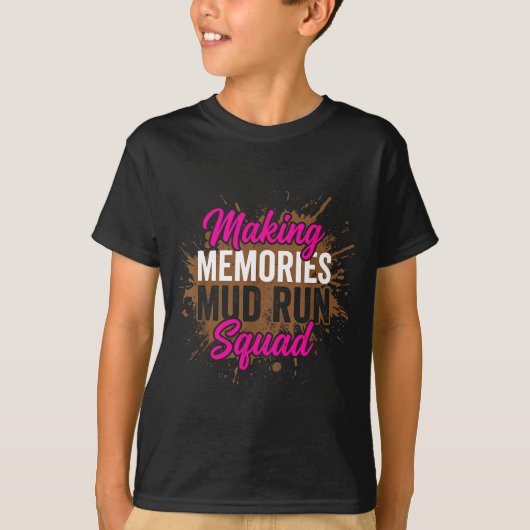 Herinneringen maken modderloop squad moddermeisje t-shirt (Voorkant)