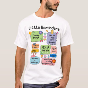 Herinneringen U bent voldoende mentaal gezondheids T-shirt