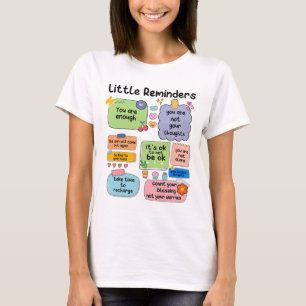 Herinneringen U bent voldoende mentaal gezondheids T-shirt
