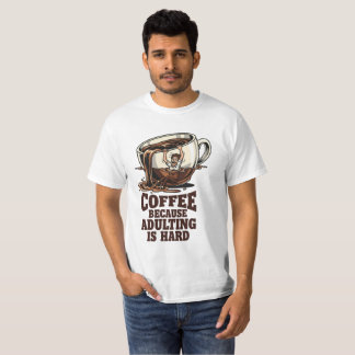 Herkenbare Volwassen Humor Koffie Liefhebber T-shirt
