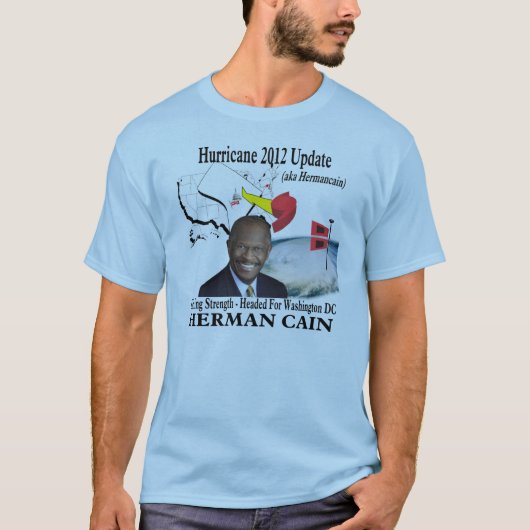 Herman Cain 2012 Hurricane Update (ook bekend als T-shirt (Voorkant)