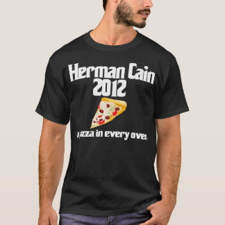 Herman Cain 2012 pizza shirt