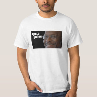 Herman Cain Hallo Dames T-Shirt