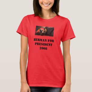 HERMAN VOOR PRESIDENT2008 T-SHIRT