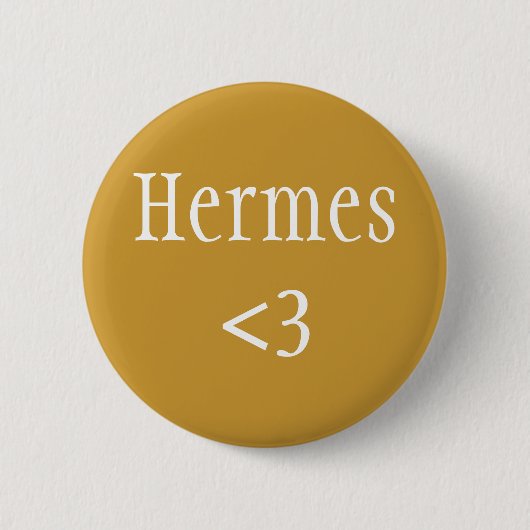 Hermes <3 badge ronde button 5,7 cm (Voorkant)