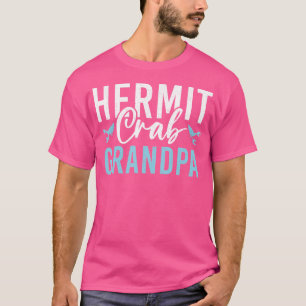 Hermit Crab Grandpa T-shirt
