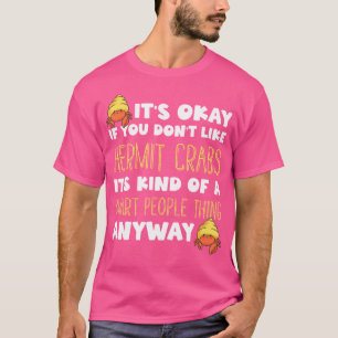 Hermit Crab Lover Ocean Animal Pet Hermit Crabs T-shirt