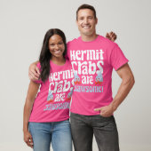 Hermit Crab Lover Shirt Ocean Animal Pet Hermit CR (Unisex)