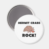 Hermit Crabs Rock Magneet (Voorkant / Achterkant)