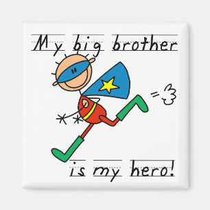 Hero Big Brother Tshirts en Gifts Magneet