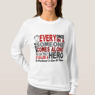 Hero Comes Along 1 Husband Lung Cancer T-shirt