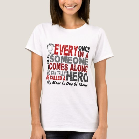 Hero Comes Along 1 mam Lung Cancer T-shirt (Voorkant)