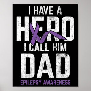 Hero Dad Epilepsie Bewustzijn Epilepsie Pati Poster