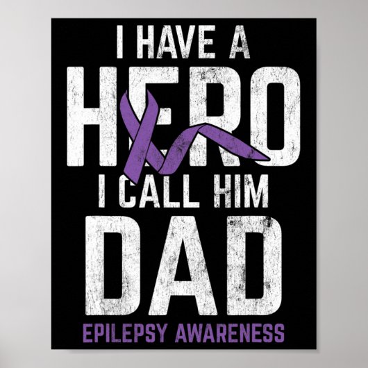 Hero Dad Epilepsie Bewustzijn Epilepsie Pati Poster (Voorkant)