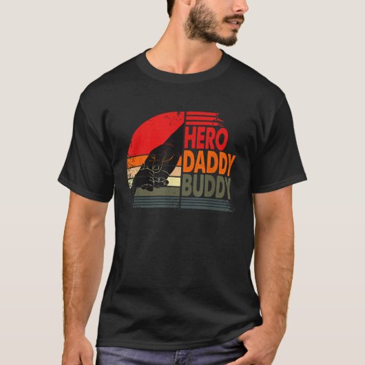 HERO DADDY BUDDY  Dad Father  Fathers Day T-shirt (Voorkant)