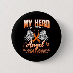 Hero is nu mijn engel multiple sclerose glial litt ronde button 5,7 cm