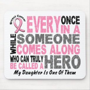 HERO KOMT OP 1 Daughter BREAST CANCER T-Shirts Muismat