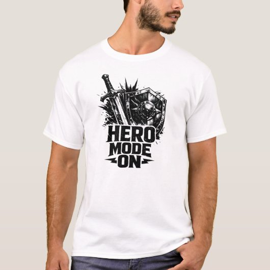 Hero Mode On T-Shirt (Voorkant)
