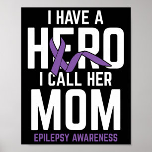Hero Mom Epilepsie Bewustzijn Epilepsie Pati Poster