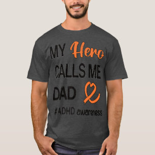 Hero noemt me papa's aandacht stoornis ADHD T-shirt
