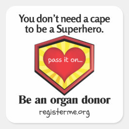 Hero Organ Donor Awareness Vierkante Sticker