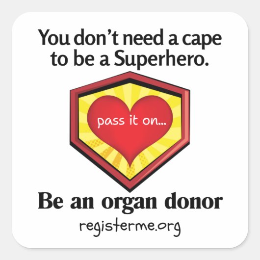 Hero Organ Donor Awareness Vierkante Sticker (Voorkant)