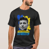 Hero Volodymyr Zelensky Ik heb Ammuniti0n nodig, g T-shirt (Voorkant)