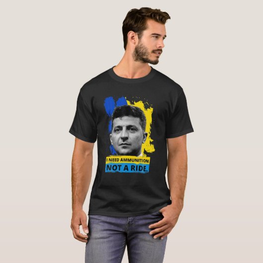 Hero Volodymyr Zelensky Ik heb Ammuniti0n nodig, g T-shirt (Voorkant volledig)