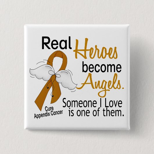 Heroes Become Angels Appendix Cancer Vierkante Button 5,1 Cm (Voorkant)