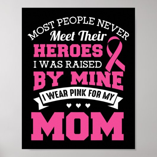 Heroes I Draag Pink voor mijn moeder - Borstkanker Poster (Voorkant)