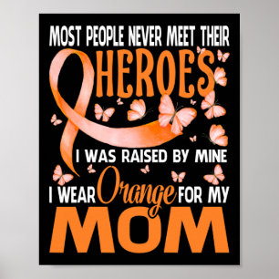 Heroes Ik Draag Sinaasappel voor mijn moeder Multi Poster
