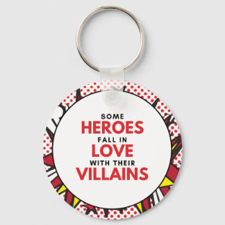 Heroes Love Villains - Circular Sleutelhanger