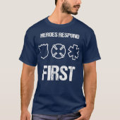 Heroes reageren eerste politie EMT brandweerman T-shirt (Voorkant)