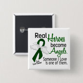 Heroes wordt Angels leverkanker Vierkante Button 5,1 Cm (Voorkant /achterkant)