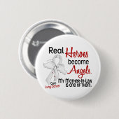 Heroes wordt Angels schoonmoeder longkanker Ronde Button 5,7 Cm (Voorkant /achterkant)