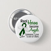 Heroes wordt een leverziekte van Angels Ronde Button 5,7 Cm (Voorkant /achterkant)