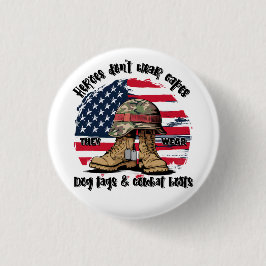 Heroes - Ze Draag hondentags en gevechtslaarzen Ronde Button 3,2 Cm