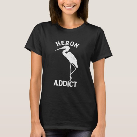 Heron Addict Bird Vogel Watt Egret Wildlife Ani T-shirt (Voorkant)