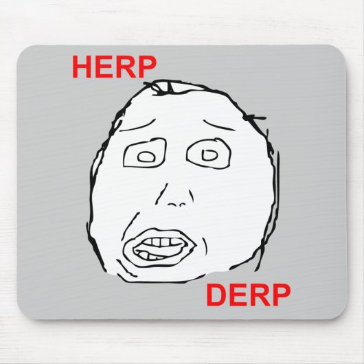 Herp Derp Herp Derping Muismat (Voorkant)