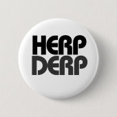Herp Derp Ronde Button 5,7 Cm (Voorkant)