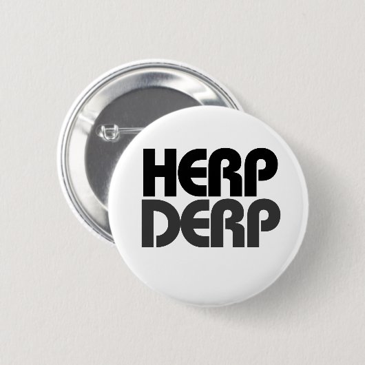 Herp Derp Ronde Button 5,7 Cm (Voorkant /achterkant)