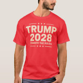 Herschrijf de regels patriottisch, Trump 2028 T-sh T-shirt (Voorkant)