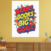 Hersenboeken en grote doelen - Leuke Back-to-Schoo Canvas Afdruk (Insitu (Woonkamer))
