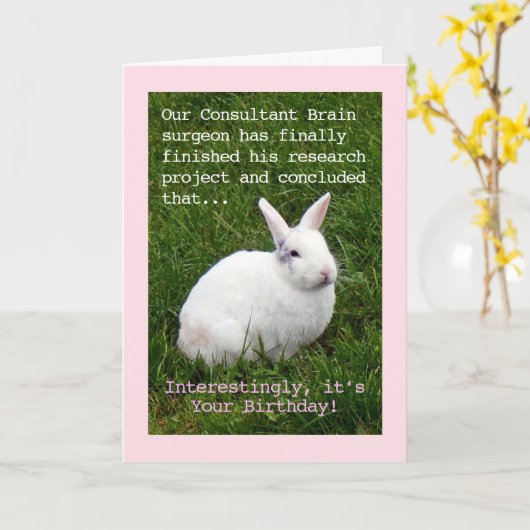Hersenchirurg humor verjaardag kaart (Gele Bloem)