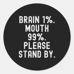 Hersenen 1 mond 99 stand-by geestige mannen vrouwe ronde sticker