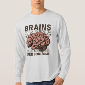 Hersenen Boven Saaiheid T-shirt