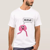 Hersenen Grappige Meme T-shirts (Voorkant)